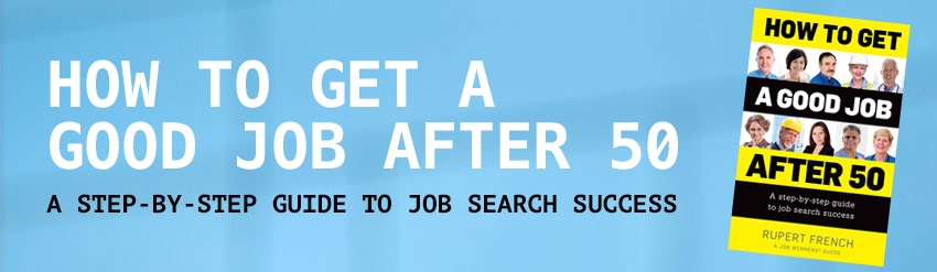 How to Get a Good Job After 50: a step-by-step guide to job search success